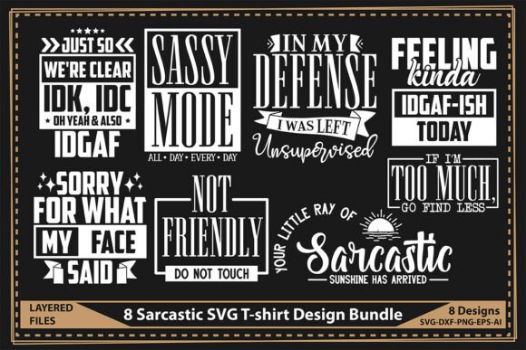 8 Sarcastic SVG T-shirt Design Bundle: Graphics & T-Shirt Designs