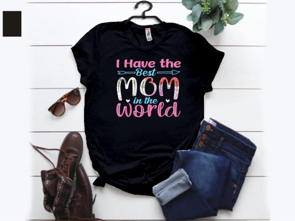 Best Mom in the World Graphics & Print Templates for Crafting