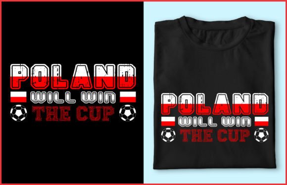 Poland Will Win the Cup: T-Shirt Designs & Graphics Review