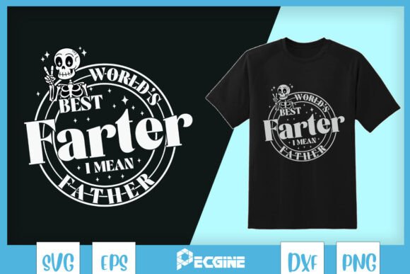 World S Best Farter I Mean Father SVG Review
