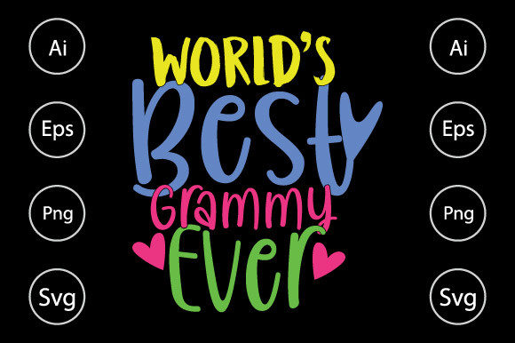 World s Best Grammy Ever T Shirt Say Graphics & Crafts