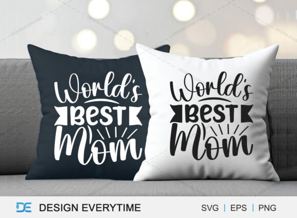 World's Best Mom Typography for T-Shirt Graphics