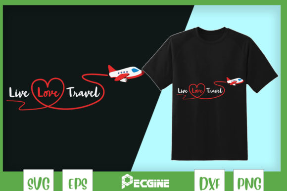 World Traveling Live Love Travel Graphics & T-Shirt Designs