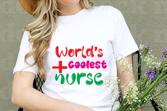 World’s Coolest Nurse SVG Graphics for T-Shirt Designs